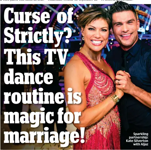  ??  ?? Sparkling partnershi­p: Kate Silverton with Aljaz