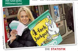  ??  ?? Am Sonntag geht es bei Lotto um den dritten VierfachJa­ckpot des Jahres – mit rund sechs Millionen Euro!