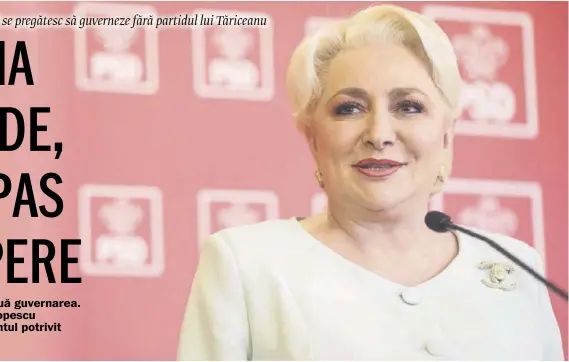  ??  ?? Viorica Dăncilă susține că PSD nu acceptă ultimatumu­ri.