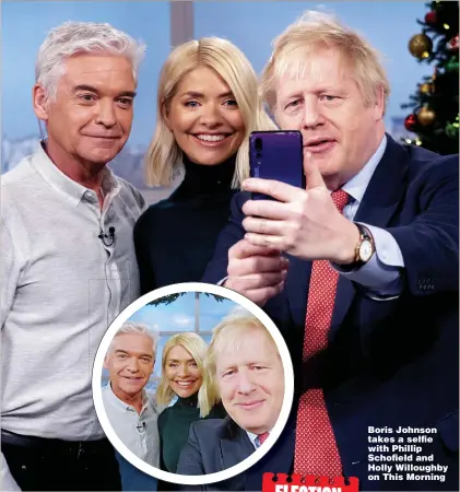  ?? Picture: REX ?? Boris Johnson takes a selfie with Phillip Schofield and Holly Willoughby on This Morning