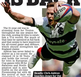  ?? GETTY IMANGES ?? Deadly: Chris Ashton touches down for the Baa Baas