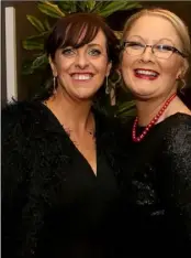  ??  ?? Lisa Mahon, Enniscorth­y and Margaret Comer, Piercestow­n at the Hospital Black Tie Ball in Clayton Whites Hotel.