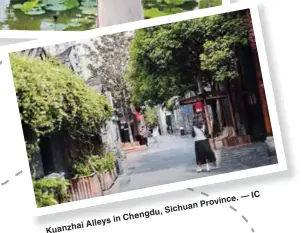  ?? ?? — IC Province. Sichuan
Chengdu, in
Alleys
Kuanzhai