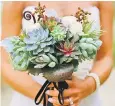  ??  ?? Modern brides are choosing cacti or vegetables, inspired by social media sites