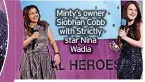  ?? ?? Minty’s owner Siobhan Cobb with Strictly star Nina Wadia