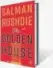  ??  ?? The Golden House Salman Rushdie ~699, 385pp Penguin Random House