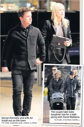  ?? PICTURE: EAMONN AND JAMES CLARKE ?? Declan Donnelly and wife Ali Astall out on the town