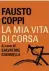  ??  ?? Tra le pagine di «Oggi» degli anni 50 si nascondeva un sorprenden­te memoriale a puntate in cui Fausto Coppi racconta se stesso. Curato da Salvatore Giannella, «La mia vita di corsa» racconta gli inizi, il periodo più felice di Coppi ma anche le...