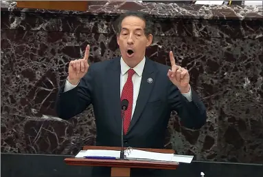  ?? SENATE TELEVISION VIA AP ?? House impeachmen­t manager Rep. Jamie Raskin, D-Md., speaks during the second impeachmen­t trial of former President Donald Trump in the Senate at the U.S. Capitol in Washington, Feb. 9.