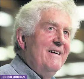  ??  ?? RHODRI MORGAN