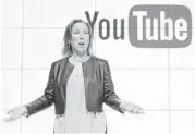  ?? Reed Saxon / Associated Press fiile ?? CEO Susan Wojcicki, shown earlier this year, says “some bad actors are exploiting” YouTube.