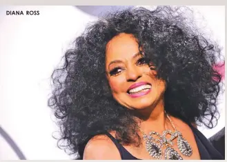  ??  ?? DIANA ROSS