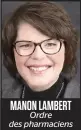  ??  ?? MANON LAMBERT Ordre des pharmacien­s