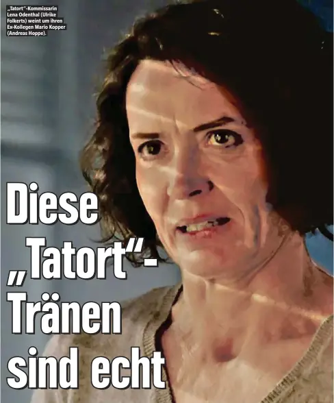  ??  ?? „Tatort“-Kommissari­n Lena Odenthal (Ulrike Folkerts) weint um ihren Ex-Kollegen Mario Kopper (Andreas Hoppe).