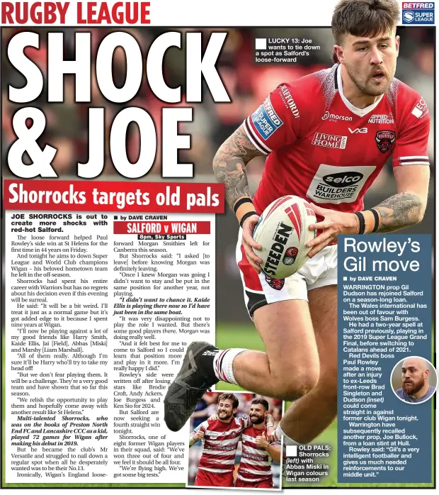  ?? ?? ■ LUCKY 13: Joe wants to tie down a spot as Salford’s loose-forward