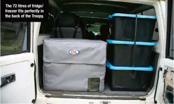  ??  ?? The 72 litres of fridge/ freezer fits perfectly in the back of the Troopy.