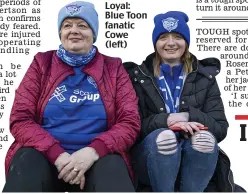  ?? ?? Loyal: Blue Toon fanatic Cowe
(left)