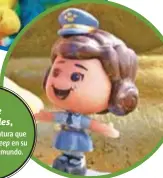  ?? Giggle McDimples, una policía miniatura que acompaña a Bo Peep en su recorrido por el mundo. ??