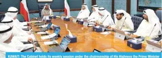  ?? ?? KUWAIT: The Cabinet holds its weekly session under the chairmansh­ip of His Highness the Prime Minister Sheikh Dr Mohammad Sabah Al-Salem Al-Sabah. — KUNA