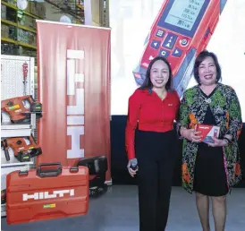  ?? ?? (L-R) Hilti General Manager Rose Ann Lim and Wilcon Depot SEVP-COO Ms. Rosemarie Bosch-Ong