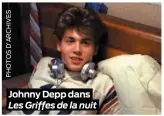  ??  ?? Johnny Depp dans Les Griffes de la nuit