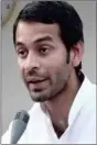  ??  ?? Tej Pratap Yadav