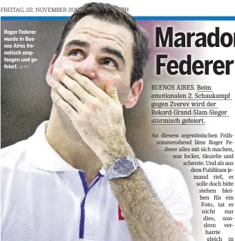  ??  ?? Roger Federer wurde in Buenos Aires frenetisch empfangen und gefeiert.