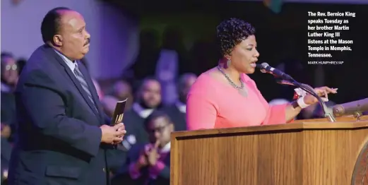  ?? MARK HUMPHREY/ AP ?? The Rev. Bernice King speaks Tuesday as her brother Martin Luther King III listens at the Mason Temple in Memphis, Tennessee.