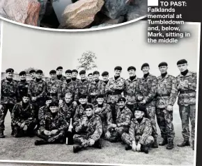  ?? ?? TRIBUTE TO PAST: Falklands memorial at Tumbledown and, below, Mark, sitting in the middle