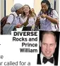  ??  ?? DIVERSE Rocks and Prince William