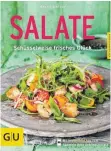  ??  ?? Martin Kintrup: „Salate – Schüsselwe­ise frisches Glück“, Gräfe und Unzer Verlag, 64 Seiten, 8,99 Euro.
