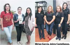  ??  ?? Mirian García, Jeimy Castellano­s, Lorena Velásquez, Sahori Espi- Erlinda Seriano y Rosmery Mairena. nal y Leticia Vásquez.