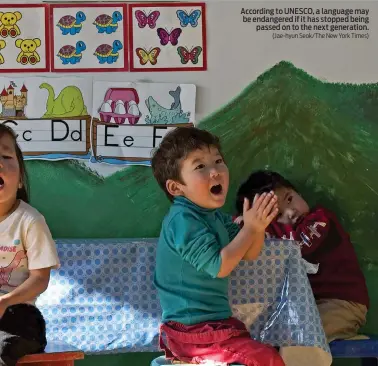  ?? (Jae-hyun Seok/The New York Times) ?? According to UNESCO, a language may be endangered if it has stopped being passed on to the next generation.