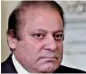  ??  ?? Nawaz Sharif