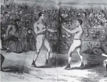  ??  ?? 0 John C Heenan, left, and Tom Sayers in the first internatio­nal boxing championsh­ip on this day in 1860