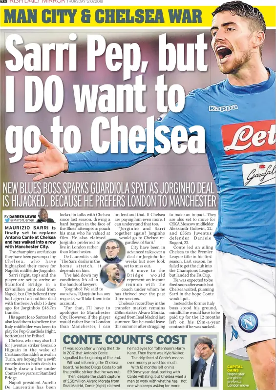  ??  ?? CAPITAL GAINS Napoli star Jorginho prefers a London move