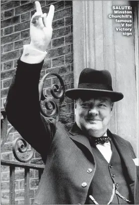  ?? Picture: HORACE ABRAHAMS/KEYSTONE/GETTY ?? SALUTE: Winston Churchill’s famous V for Victory sign