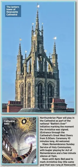  ??  ?? The lantern tower of Newcastle Cathedral Cathedral bells