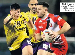  ??  ?? Niall Evalds is leaving Salford at the end of the season