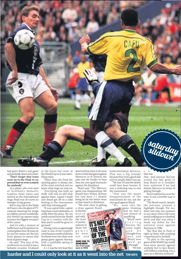  ??  ?? SORE ONE TO REMEMBER Our front page back in 1998