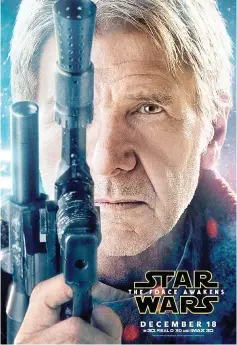  ??  ?? Harrison Ford alias Han Solo in “Star Wars 7” poster.