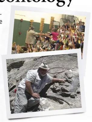  ?? PALEOJOE ARCHIVES, AND PHOTO BY FRANK TULLY ?? (Top) Dinosaur Day with Paleo Joe at Mission Peninsula School in Traverse City, Michigan. (Bottom) Paleo Joe is photograph­ed working on the shoulder blade of a Sauropod “Long Neck” fossil bone, outside Hanksville, Utah.