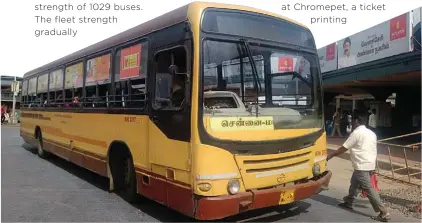  ??  ?? MTC bus connecting moffusil areas.