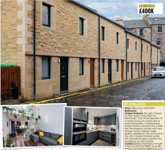  ??  ?? HIGH DEMAND: Mews cottages on Broughton Street Lane boast an open-plan living space, left, and modern kitchen