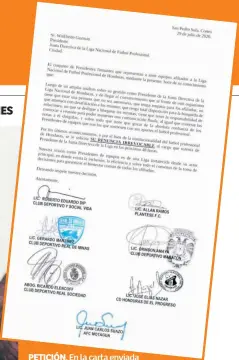  ??  ?? PETICIÓN. En la carta enviada al presidente Guzmán los equipos expresaron su molestia por su mala gestión.