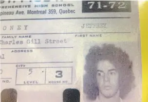  ?? JEFF MAHONEY ?? Jeff Mahoney’s student ID card from his senior year at St. Pius X Comprehens­ive High School in Montreal. It was 1972.