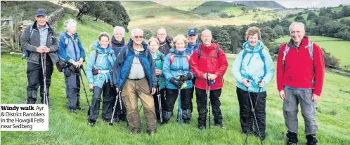  ??  ?? Windy walk Ayr &amp; District Ramblers in the Howgill Fells near Sedberg