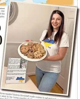  ?? ?? Rome resident
Victoria Grindstaf to send to f made her home country cookies to sell raised $10,000 of Ukraine. and took up in four weeks. donations With the community’s help, she