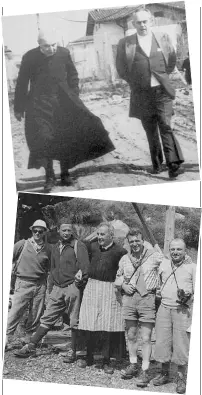  ??  ?? Un sacerdote versatile Padre Ottorino Marcolini (1897 - 1978) prete della Congregazi­one dell’oratorio di San Filippo, in alto nel cantiere di un villaggio con l’allora sindaco Boni. Sotto: in montagna nel 1959