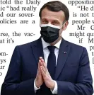  ??  ?? Pressure..France’s President Macron